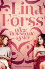 Allra hemskaste syster - Lina Forss