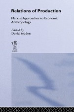 Relations of Production - Helen Lackner, David Seddon