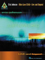 Eric Johnson and Alien Love Child - Live and Beyond - Eric Johnson, Pete Billmann