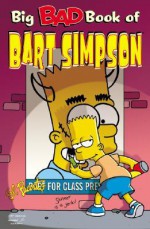 Big Bad Book of Bart Simpson - Matt Groening, Igor Baranko, James Bates