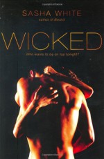 Wicked - Sasha White