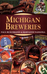 Michigan Breweries - Paul Ruschmann