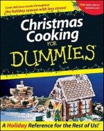 Christmas Cooking for Dummies - Dede Wilson