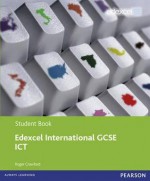 Edexcel Igcse Ict. Student Book - Roger Crawford