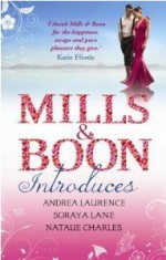 Mills & Boon Introduces - Andrea Laurence, Soraya Lane, Natalie Charles