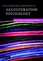 The Cambridge Handbook of Acculturation Psychology - David L. Sam, John W. Berry