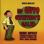 Mr Guto Gweithio'n Galed (Bobl Bach) - Huw John Hughes, Irene Howat, Michel de Boer