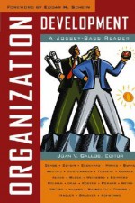 Organization Development: A Jossey-Bass Reader - Joan V. Gallos, Edgar H. Schein