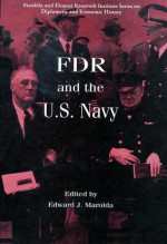 FDR and the U.S. Navy - Edward J. Marolda