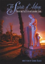 The Spirits of Athens - Shane Black