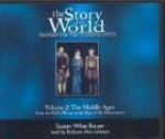 The Story of the World V2: History for the Classical Child - Susan Wise Bauer, Barbara Alan Johnson