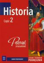 Historia część 2 podręcznik - Jolanta Choińska-Mika, Piotr Szlanta, Katarzyna Zielińska