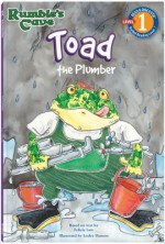 Toad, the Plumber: Rumble's Cave - Felicia Law, Lesley Danson