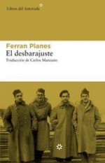 El desbarajuste - Ferran Planes, Carlos Manzano