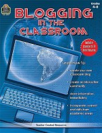 Blogging in the Classroom - TRACIE HESKETT