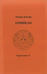 Godhead - Thomas Kinsella