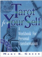 Tarot For Your Self, Second Edition - Mary K. Greer