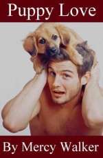 Puppy Love - Mercy Walker