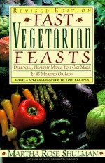 Fast Vegetarian Feasts - Martha Rose Shulman