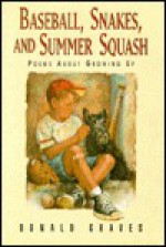 Baseball, Snakes, and Summer Squash - Donald Graves