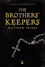 The Brothers' Keepers (A Nicholas Branson Novel Book 1) - Matthew Peters