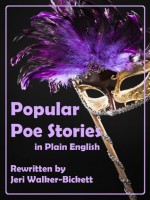 Popular Poe Stories in Plain English - Jeri Walker-Bickett