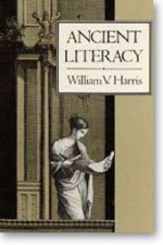 Ancient Literacy: , - William V. Harris