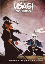 Usagi Yojimbo, t.3: Droga wędrowca - Stan Sakai