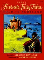 Favorite Fairy Tales Told in Scotland - Virginia Haviland, Andrea Shine