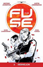 The Fuse Volume 3 - Antony Johnston