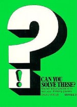 Can You Solve These? # 3, Vol. 3 - David Wells