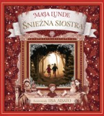 Śnieżna siostra - Maja Lunde, Lisa Aisato, Milena Skoczko