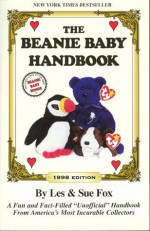 The Beanie Baby Handbook 1998 Edition - Les Fox, Sue Fox