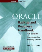 Oracle Backup & Recovery Handbook: 7.3 Edition - Rama Velpuri