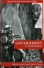 Government vs. Environment - Donald R. Leal