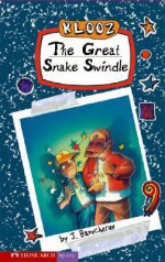 The Great Snake Swindle - Jürgen Banscherus, Ralf Butschkow, Daniel C. Baron