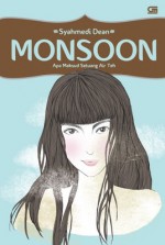 MONSOON - Apa Maksud Setuang Air Teh - Syahmedi Dean