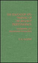 The Education and Training of Information Professionals: Comparative and International Perspectives: Edward Reid-Smith Festschrift - G.E. Gorman