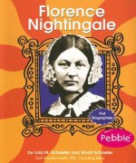 Florence Nightingale - Lola M. Schaefer, Wyatt Schaefer