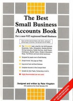 The Best Small Business Accounts Book (Yellow Version): For A Non Vat Registered Small Business - Peter Hingston