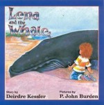 Lena and the Whale - Deirdre Kessler, P. John Burden