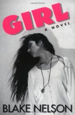 Girl - Blake Nelson