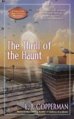 The Thrill of the Haunt - E.J. Copperman