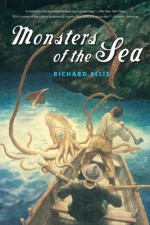 Monsters of the Sea - Richard Ellis