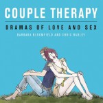 Couple Therapy: Dramas Of Love And Sex - Barbara Bloomfield, Chris Radley