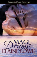 Magi Dreams - Elaine Lowe