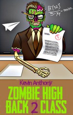 Zombie High Back 2 Class - K. Anthony