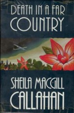 Death in a Far Country - Sheila MacGill-Callahan