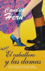 El caballero y las damas (Pandora) (Spanish Edition) - Candice Hern, Sancho González, Eva