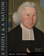 A People and a Nation: A History of the United States, Volume 1: To 1877, Brief - Mary Beth Norton, Carol Sheriff, David W. Blight, Howard Chudacoff, Fredrik Logevall